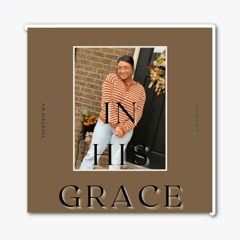 In His Grace Podcast