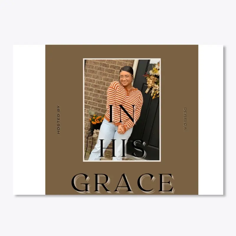 In His Grace Podcast